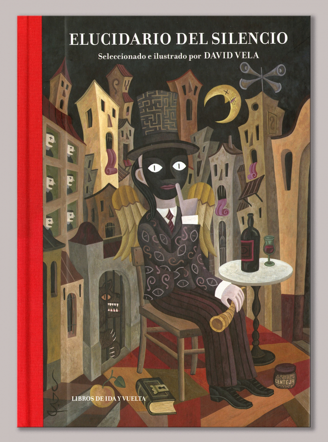 Portada del deslumbrante libro 'Elucidario del silencio'.