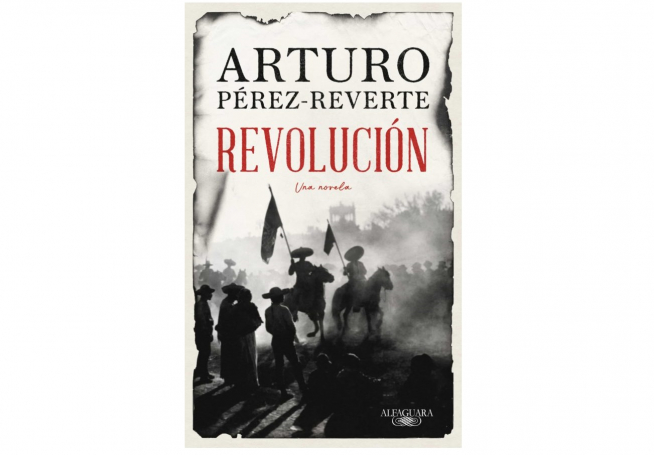 Arturo Pérez Reverte, 'Revolución'.