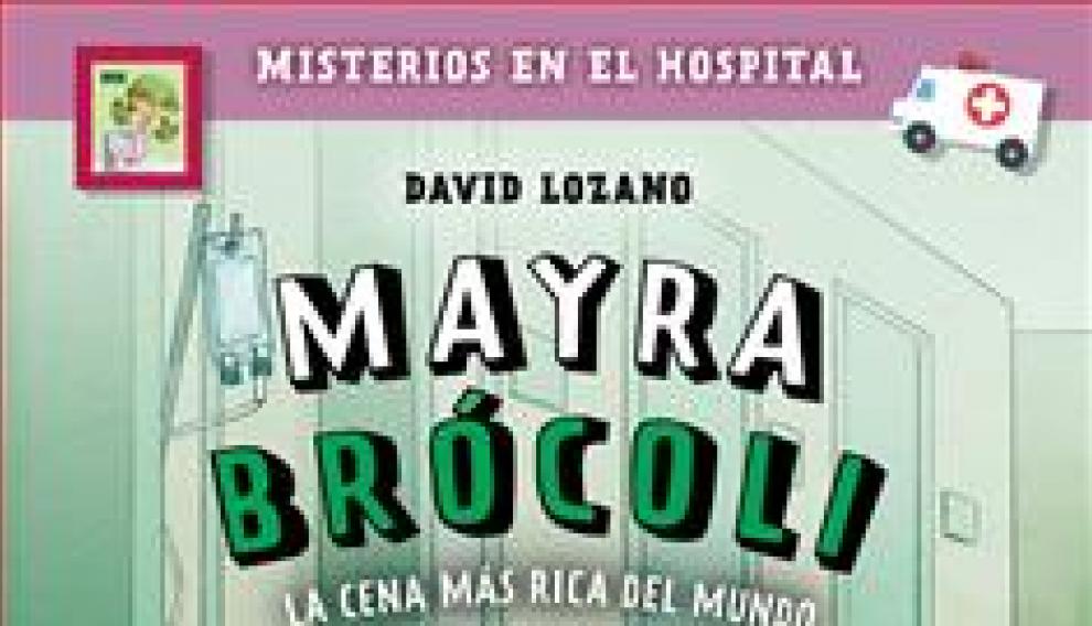 ‘Mayra Brócoli y la cena más rica del mundo’.