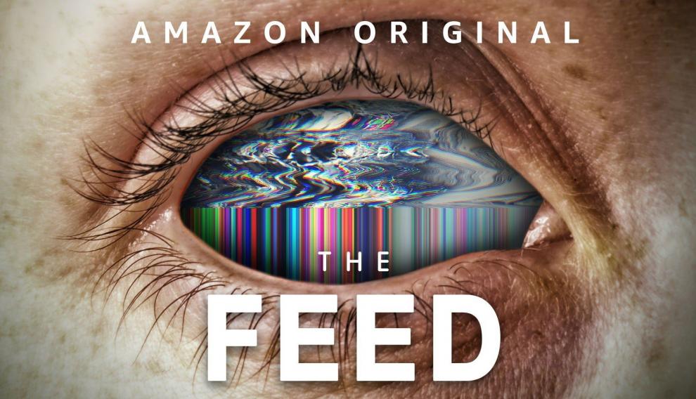 Cartel de 'The feed', serie de Amazon Prime Video.
