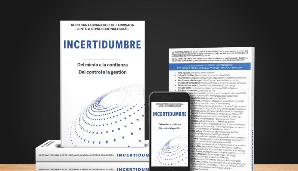 ‘Incertidumbre. Del miedo a la confianza, del control a la gestión’