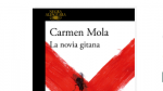 "La novia gitana" de Carmen Mola.