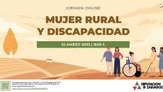 Cartel de la jornada online 'Mujer rural y discapacidad' de la DPZ.