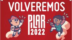 Campaña 'Volveremos' para las Fiestas del Pilar 2022.