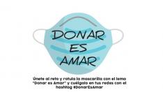 La campaña #Donaresamar propone compartir en redes una foto con la mascarilla y este lema escrito en ella.
