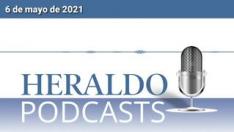 Podcast Heraldo: Las noticias más importantes del 6 mayo de 2021