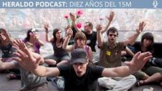 Podcast: Especial diez años del 15M