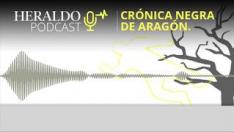 Podcast Heraldo | El crimen de la Universidad Laboral de Zaragoza