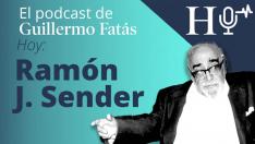 Podcast de Guillermo Fatás | Ramón J. Sender