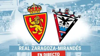 Real Zaragoza-Mirandés, en directo.
