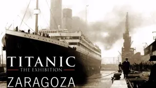 Exposición de la historia real del Titanic, en Zaragoza.