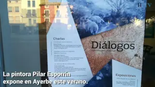 Ayerbe: Pilar Esporrín, pintura y diálogo de vuelta a casa