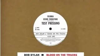 Bob Dylan - 'Blood On The Tracks (original test pressings)'