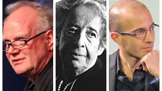 Ulrich Beck, Hannah Arendt y Yuval Noah Harari.