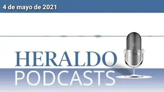 Podcast Heraldo: Las noticias más importantes del 4 mayo de 2021