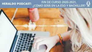 Podcast Fin de Curso 2020-2021: ¿Cómo será en la ESO y Bachiller?