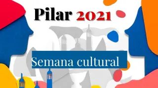 Semana Cultural del Pilar 2021 en Zaragoza. Fiestas del Pilar. gsc
