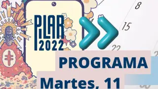 Programa de las Fiestas del Pilar del martes 11 octubre de 2022. gsc