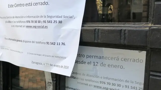 Cierra la oficina de la Seguridad Social de la calle Costa de Zaragoza.