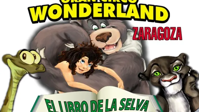 Cartel del espectáculo 'El Libro de la Selva' del Gran Circo Wonderland.