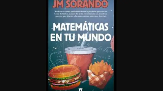 'Matemáticas en tu mundo', de José María Sorando
