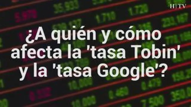 Nuevos impuestos: Tasa Tobin y Tasa Google