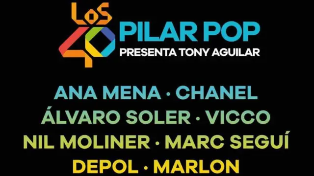 Cartel de la Cadena Ser: Los40 Pilar Pop Festival