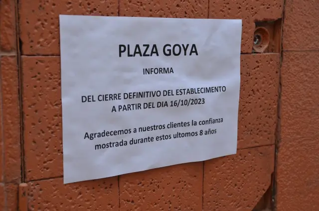 En un pequeño cartel se anuncia que desde el lunes 16 de octubre Plaza Goya está cerrado.