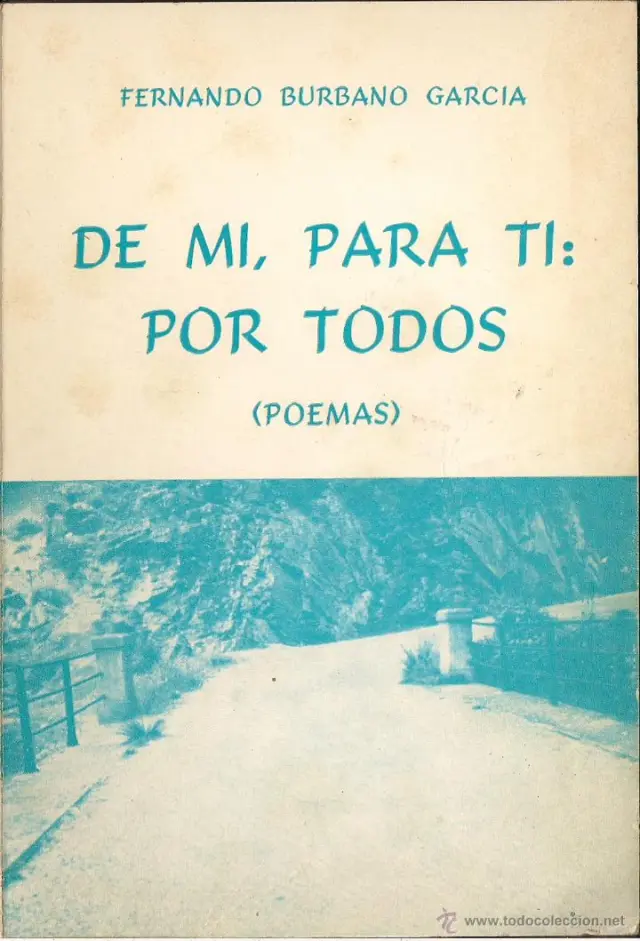 Uno de los libros de Fernando Burbano: 'De mí, para ti: por todos (Poemas)' (1979).