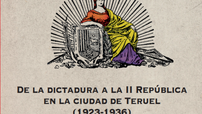 Portada de libro sobre el periodo comprendido entre la la dictadura de Primo de Rivera y la II República en Teruel.