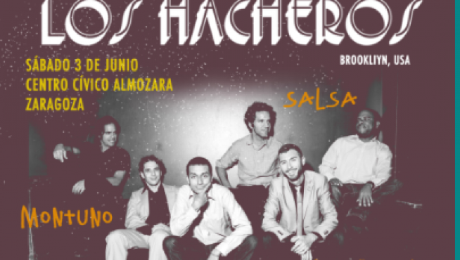 Los Hacheros actúan este sábado en el Centro Cívico Almozara de Zaragoza