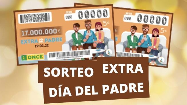 A qué hora es el Sorteo Extra del Día del Padre 2022 de la ONCE y cuánto se  gana