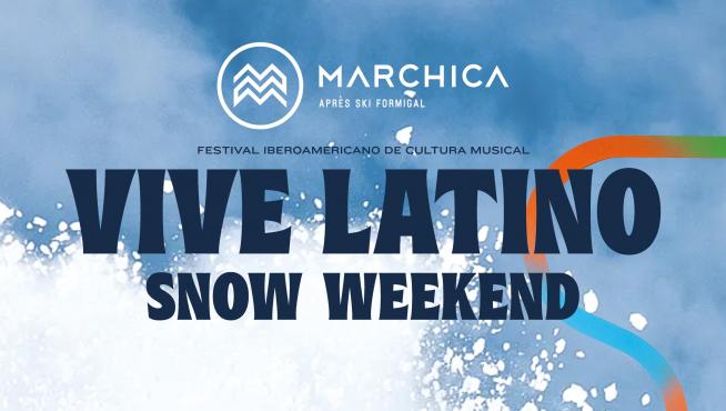 Festival del Vive Latino Snow Weekend en Formigal.