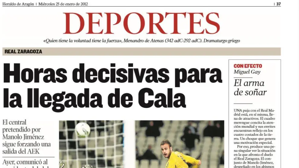Información de HERALDO DE ARAGÓN en enero de 2012, cuando Cala estuvo a punto de llegar al Real Zaragoza, entonces en Primera División.