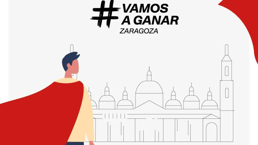 Imagen de la campaña #VAMOSAGANARZARAGOZA.
