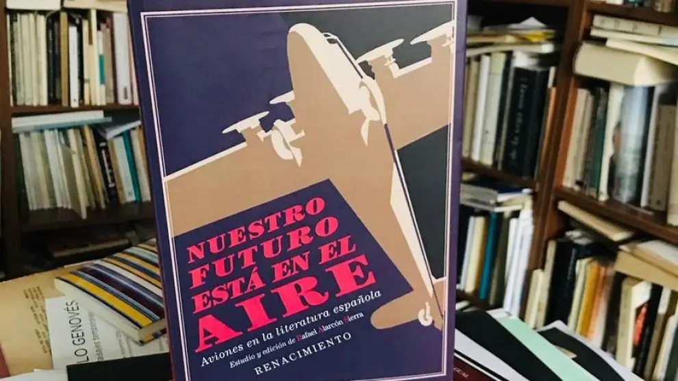 Rafael Alarcón Sierra. Literatura y aviación.