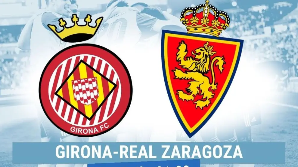 Horario y dónde ver el Girona-Real Zaragoza.