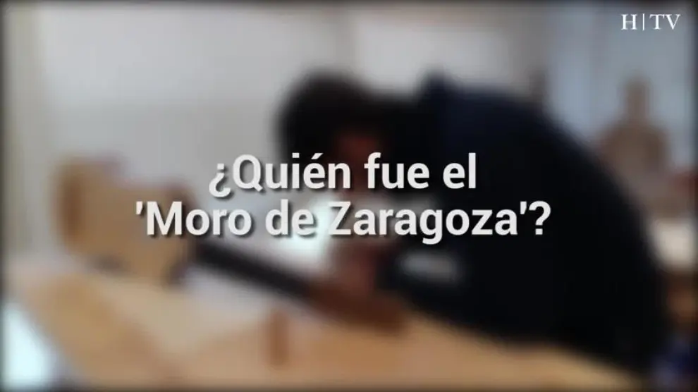 ¿Quién fue el 'Moro de Zaragoza'?