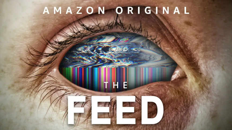 Cartel de 'The feed', serie de Amazon Prime Video.