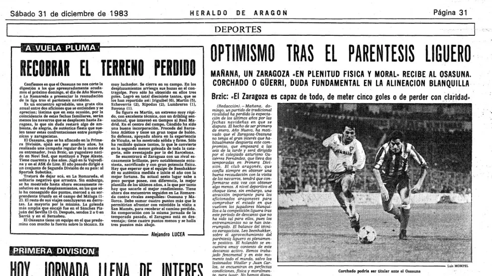 Previa del partido Real Zaragoza-Osasuna del domingo 1 de enero de 1984, publicada el sábado 31 de diciembre de 2013. Y es que el día de Año Nuevo no hay periódicos en España (salvo en Cataluña).
