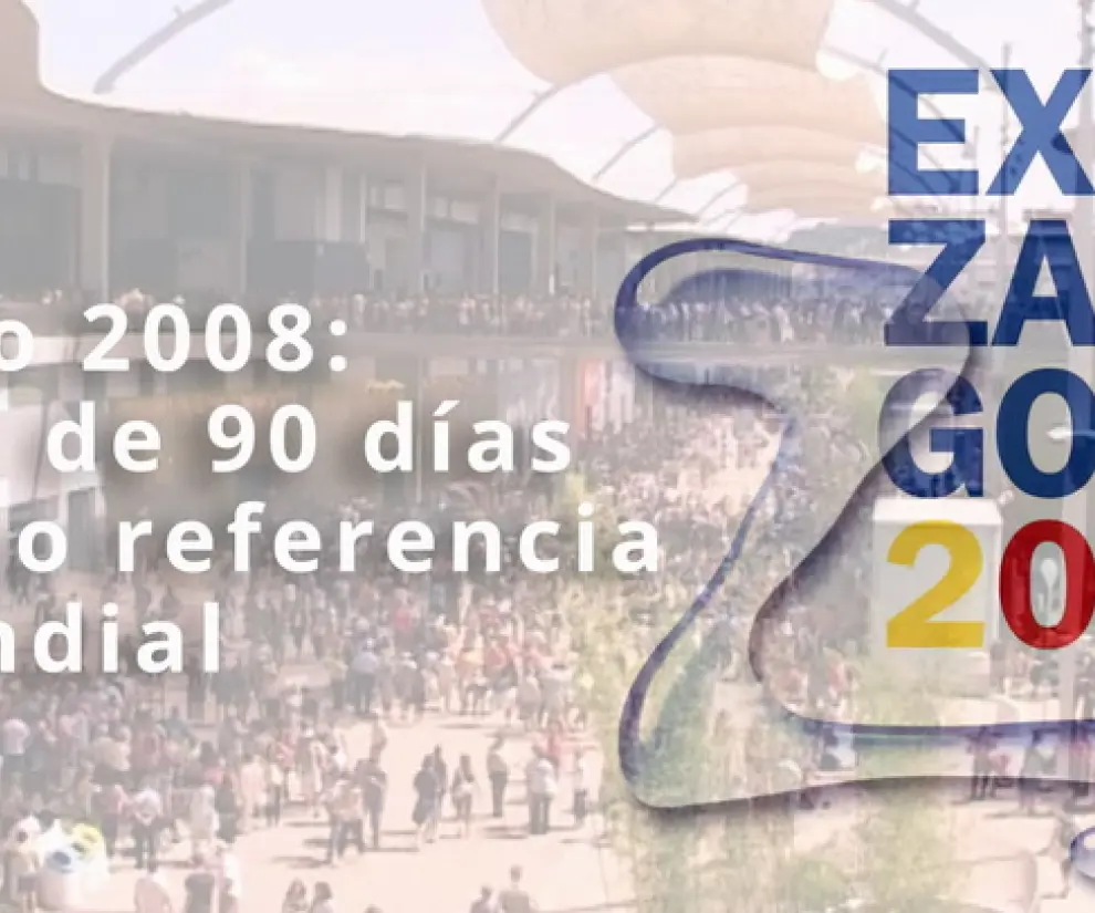 La denominada "nueva Zaragoza" se abría al mundo el 14 de junio de 2008, convirtiéndose durante tres meses en uno de los lugares más importantes a nivel internacional.