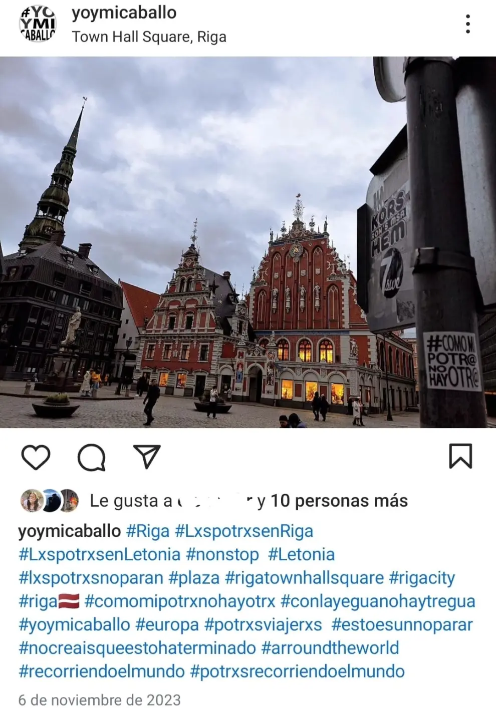 La pegatina ha recorrido rincones del mundo de lo más especiales.