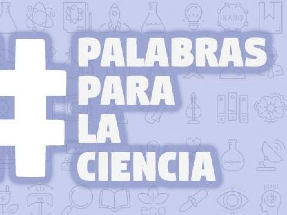 Fecyt lanza la campaña #PalabrasParalaCiencia