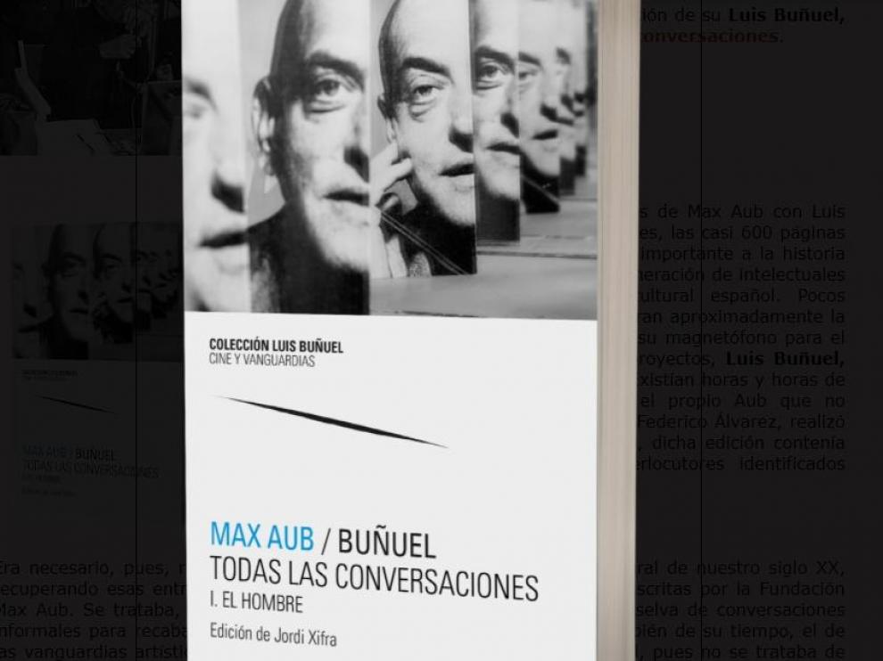 "Max Aub/Buñuel. Todas las conversaciones"