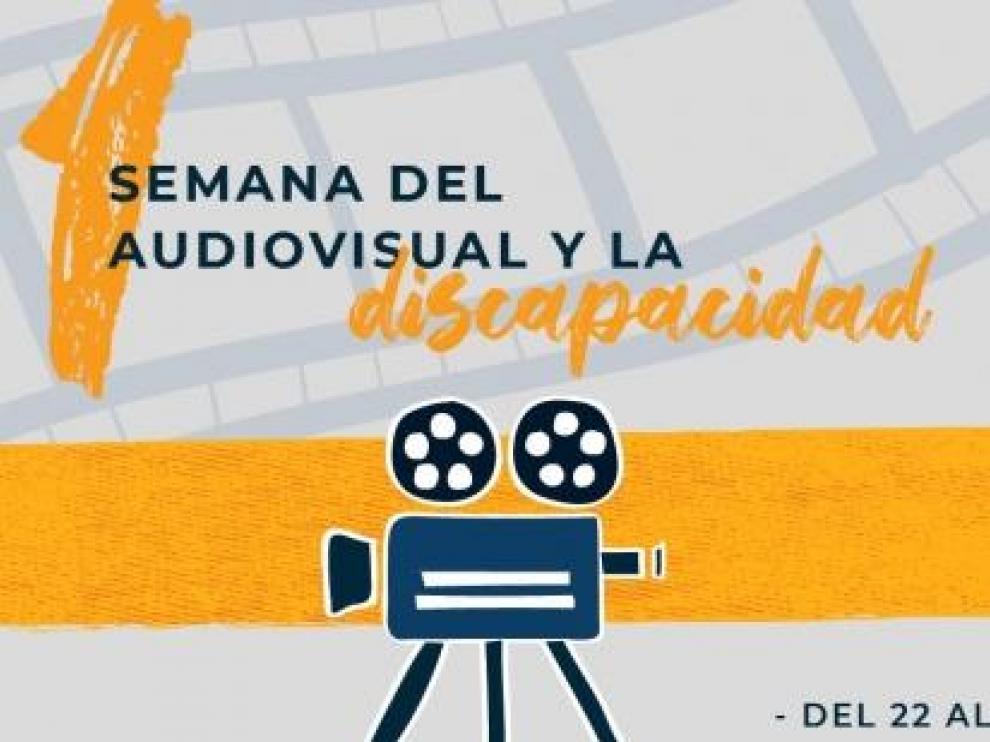 Cartel de la I Semana del Audiovisual y la Discapacidad, organizada por el Gobierno de Aragón.