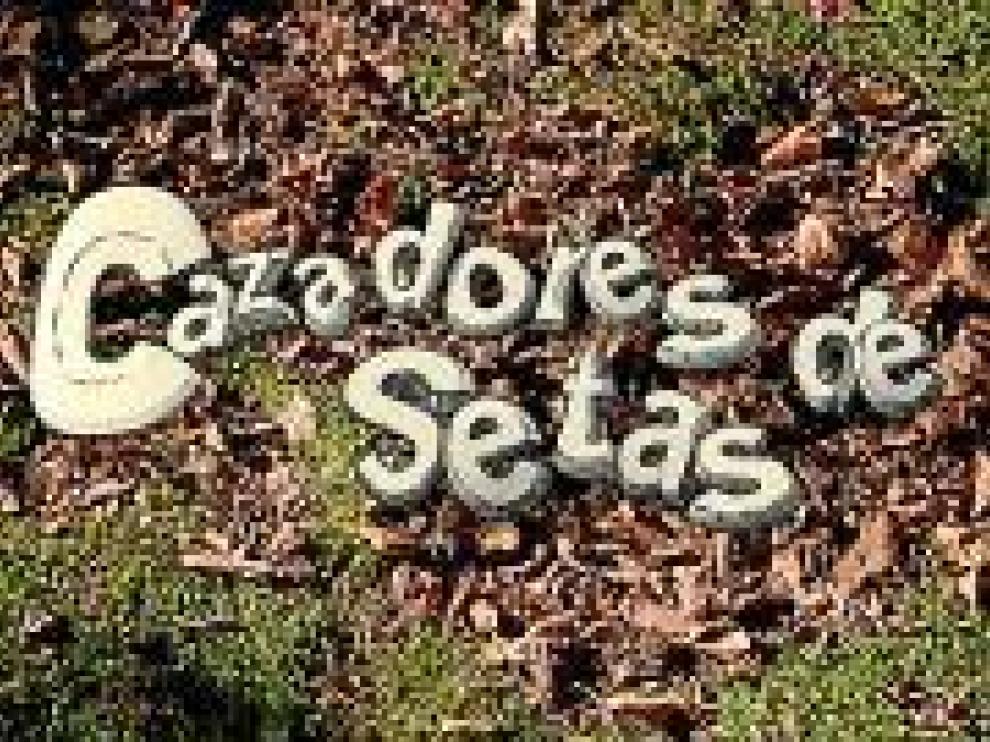 La cabecera del nuevo programa de Aragón TV, 'Cazadores de setas', que se emite esta noche.