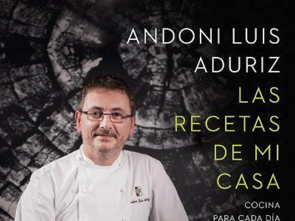 Portada de 'Las recetas de mi casa', el nuevo libro de cocina del chef vasco Andoni Aduriz
