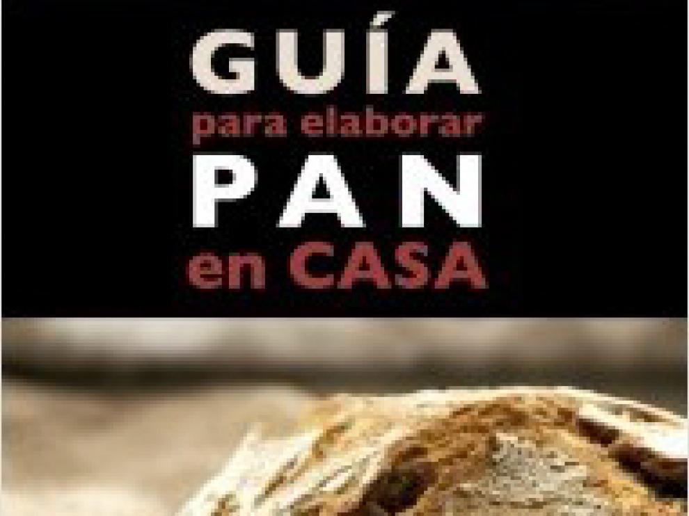 'Guía para elaborar pan en casa'
