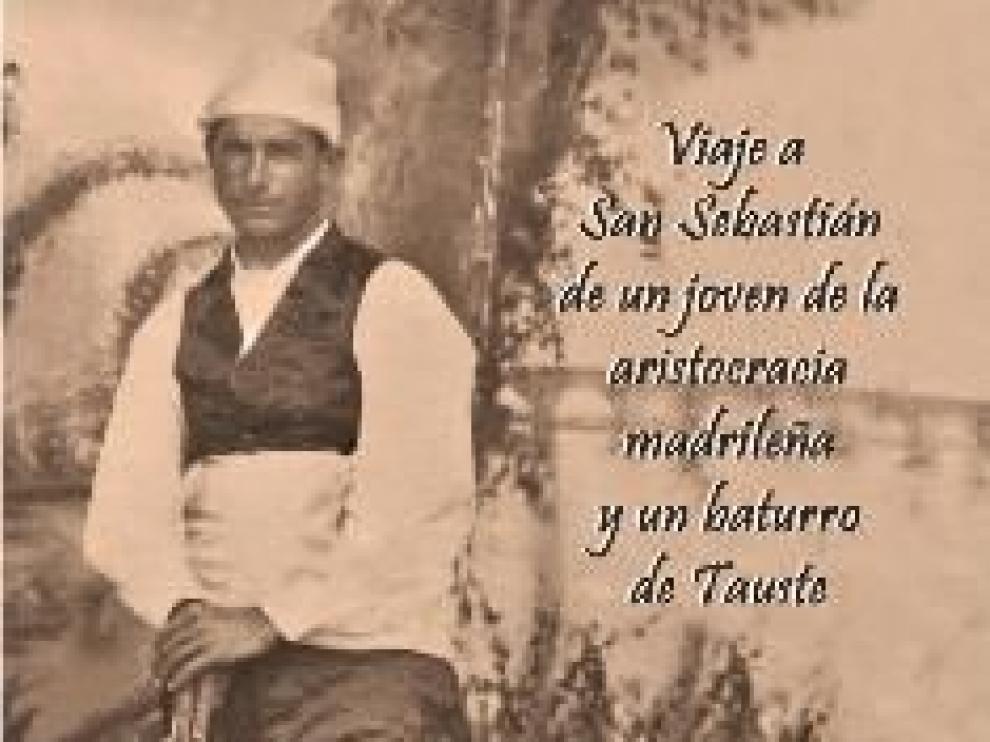 Portada de 'Viaje a San Sebastián de un joven de la aristocracia madrileña y un baturro de Tauste'.