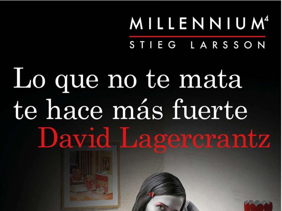 'Lo que no te mata te hace más fuerte', cuarta parte de 'Millennium'
